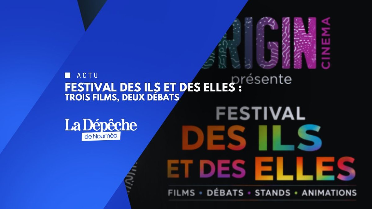 Festival des Ils et des Elles : la 2e édition le 17 mai à Origin Cinéma