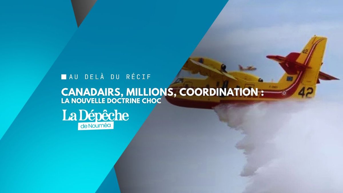 Face aux flammes, l’État muscle sa stratégie