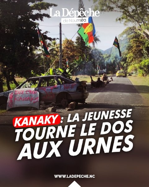 Kanaky : la jeunesse tourne le dos aux urnes