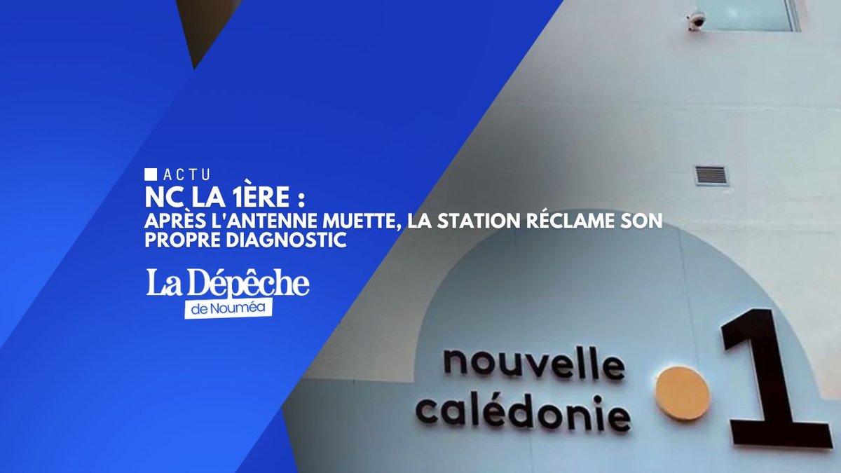NC la 1ère : après l'antenne muette, la station réclame son propre diagnostic