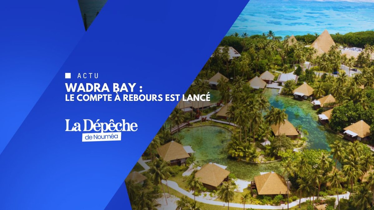 Wadra Bay : la justice choisit de sauver l'hôtel de Lifou