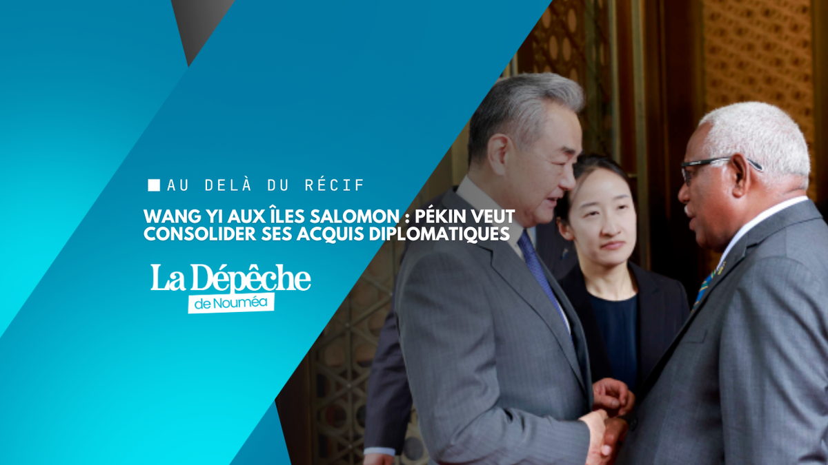 Îles Salomon : Pékin assure ne rechercher aucune « sphère d’influence » dans le Pacifique