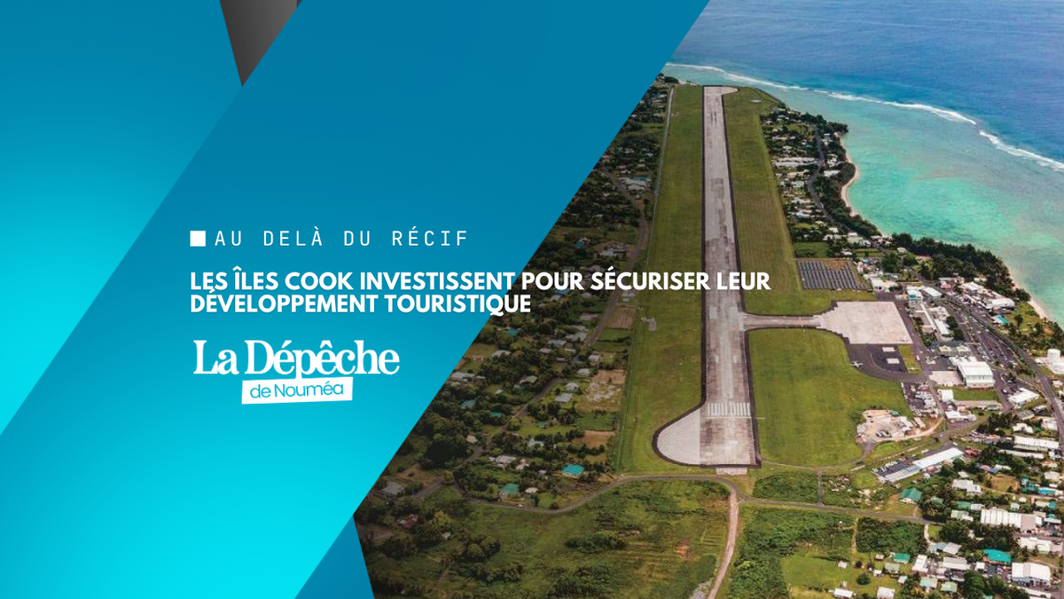 Les Îles Cook modernisent leur principal aéroport pour renforcer leur connectivité dans le Pacifique