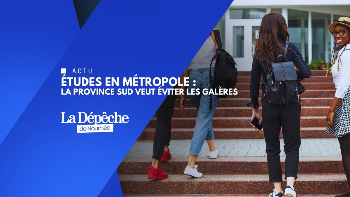 Partir étudier en Métropole ? La province Sud prépare tout