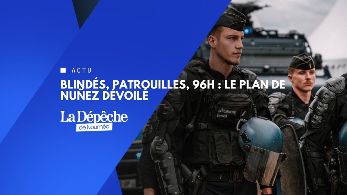 8 escadrons au Mont-Dore : Nuñez met les points sur les i