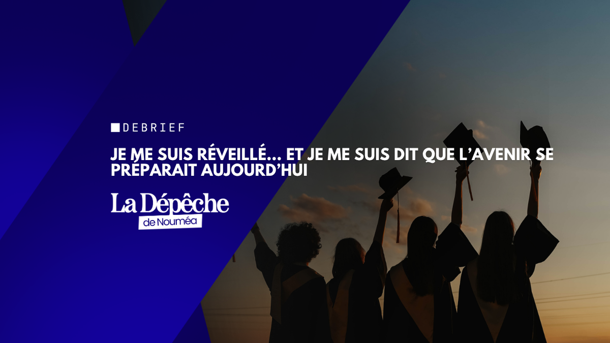 Je me suis réveillé… et je me suis dit que l’avenir se préparait aujourd’hui