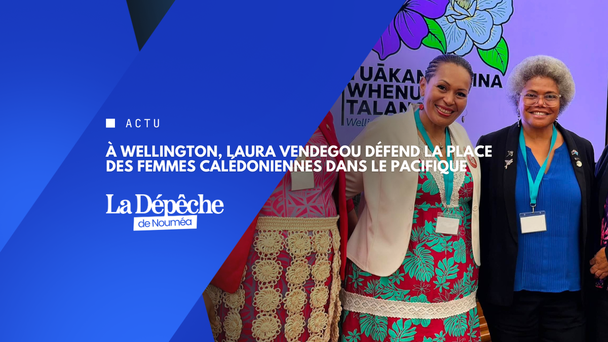 À Wellington, Laura Vendegou porte la voix des femmes calédoniennes au sein du Pacifique