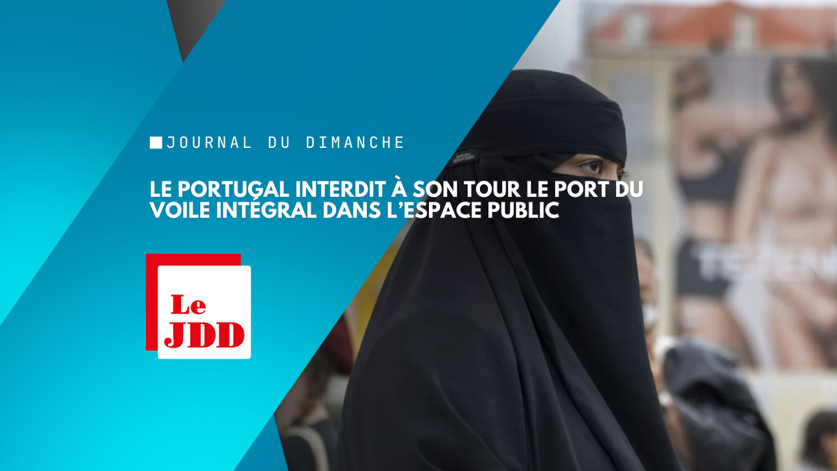 Le Portugal interdit à son tour le port du voile intégral dans l’espace public