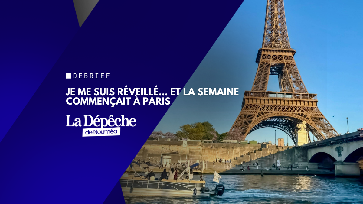 Je me suis réveillé… et cette semaine, une partie de l’avenir calédonien se joue à Paris