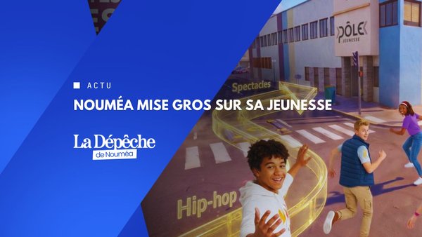 Le nouveau QG des jeunes à Nouméa
