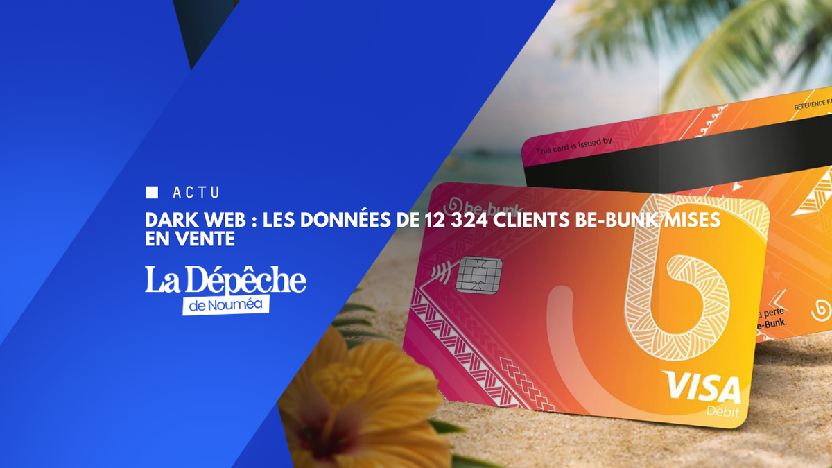    Dark web : les données de 12 324 clients Be-bunk mises en vente