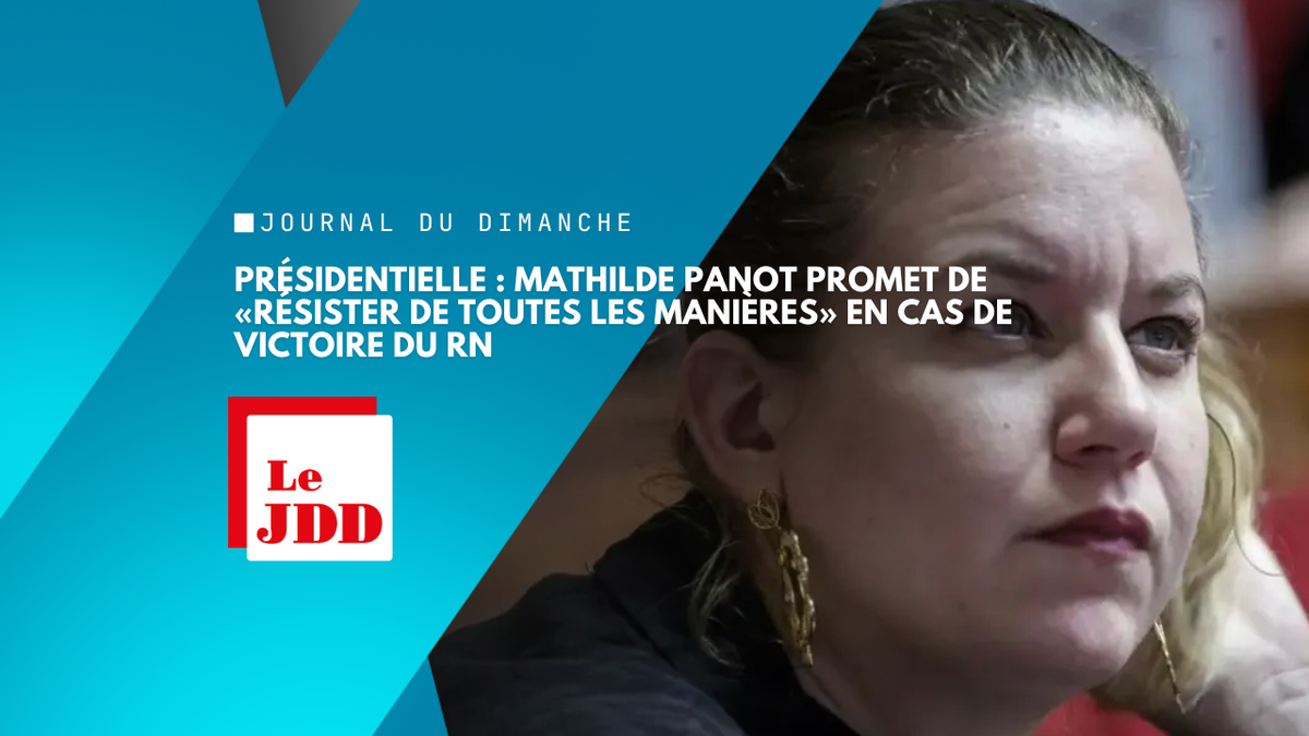 Présidentielle : Mathilde Panot promet de «résister de toutes les manières» en cas de victoire du RN