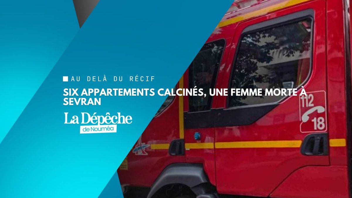 Incendie Sevran : une femme morte, deux pompiers blessés