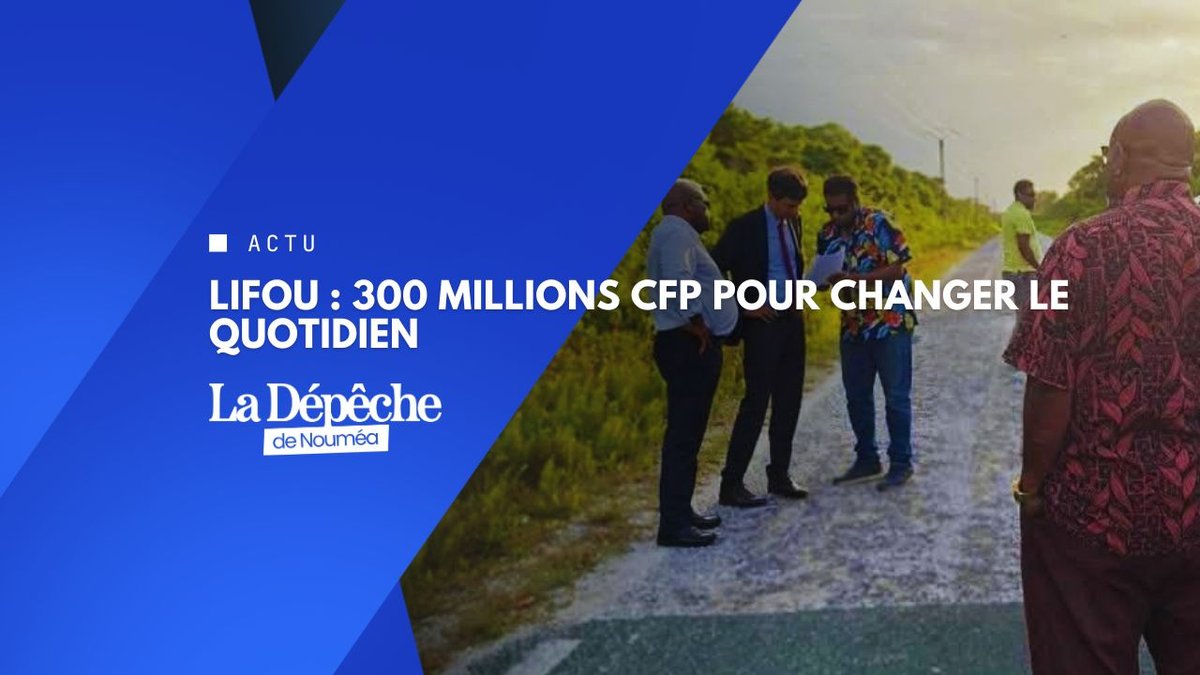 Coup de boost à Lifou : l’État sort le chéquier