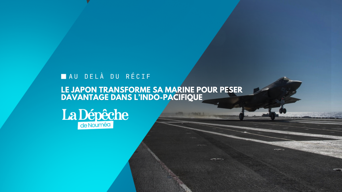 Face à la Chine, le Japon accélère la transformation de sa marine et étend son influence militaire