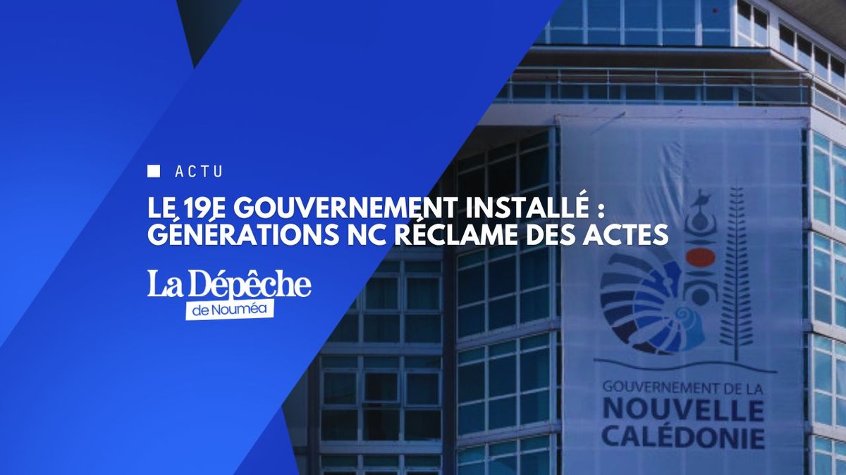 Générations NC appelle le 19e gouvernement à passer à l'action