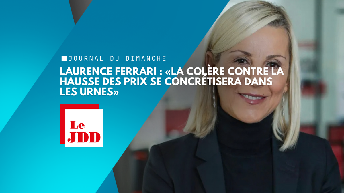 Laurence Ferrari : «La colère contre la hausse des prix se concrétisera dans les urnes»