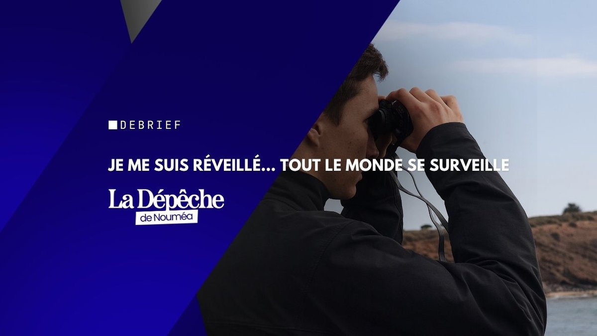 Je me suis réveillé, tout le monde se surveille