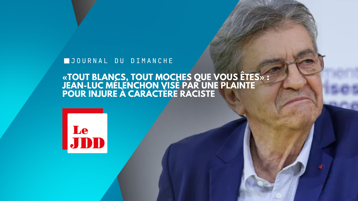 «Tout blancs, tout moches que vous êtes» : Jean-Luc Mélenchon visé par une plainte pour injure à caractère raciste
