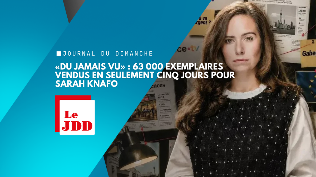 «Du jamais vu» : 63 000 exemplaires vendus en seulement cinq jours pour Sarah Knafo