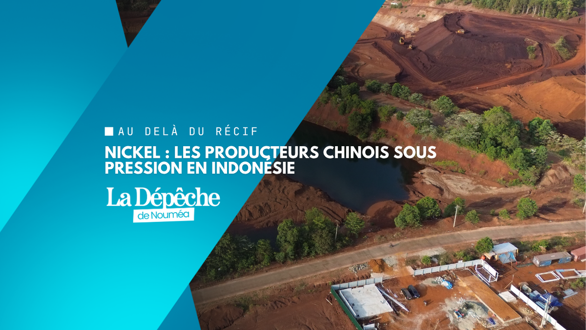 Nickel : en Indonésie, les producteurs chinois envisagent de réduire fortement leur production