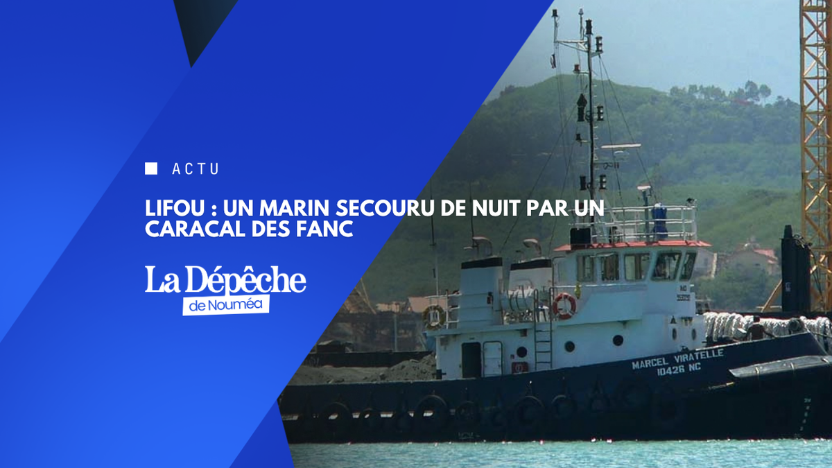 Lifou : un marin hélitreuillé après une avarie du remorqueur Marcel Viratelle
