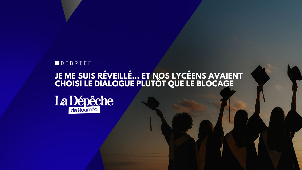 Je me suis réveillé… et nos lycéens avaient choisi le dialogue plutôt que le blocage