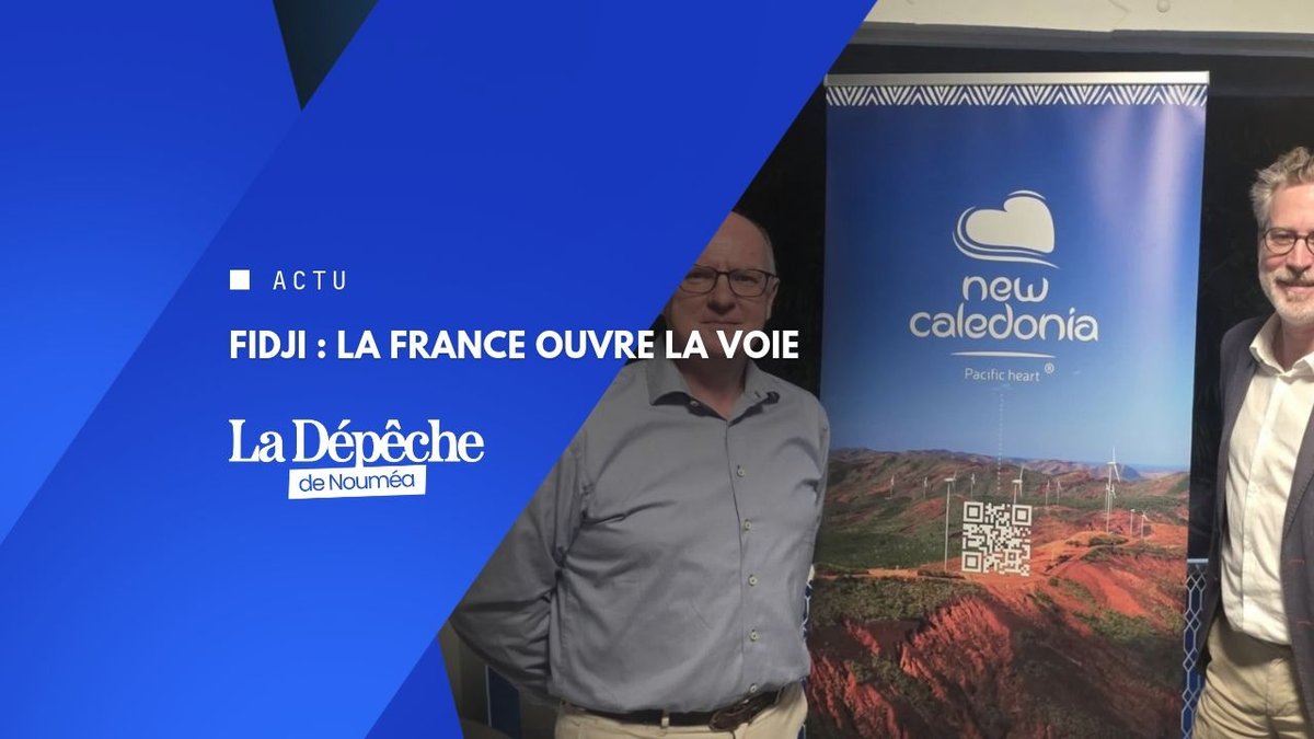 La Calédonie débarque aux Fidji