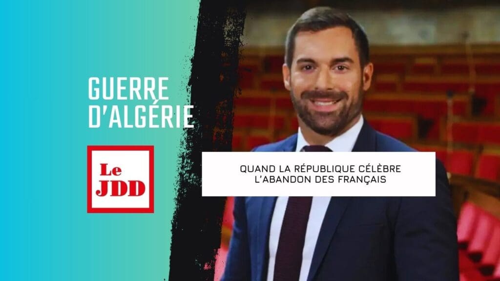 Guerre d’Algérie : quand la République célèbre l’abandon des Français