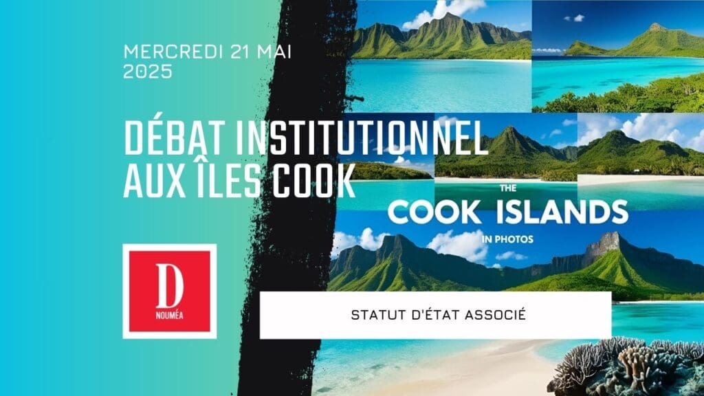 Débat institutionnel aux Îles Cook : statut d’État associé