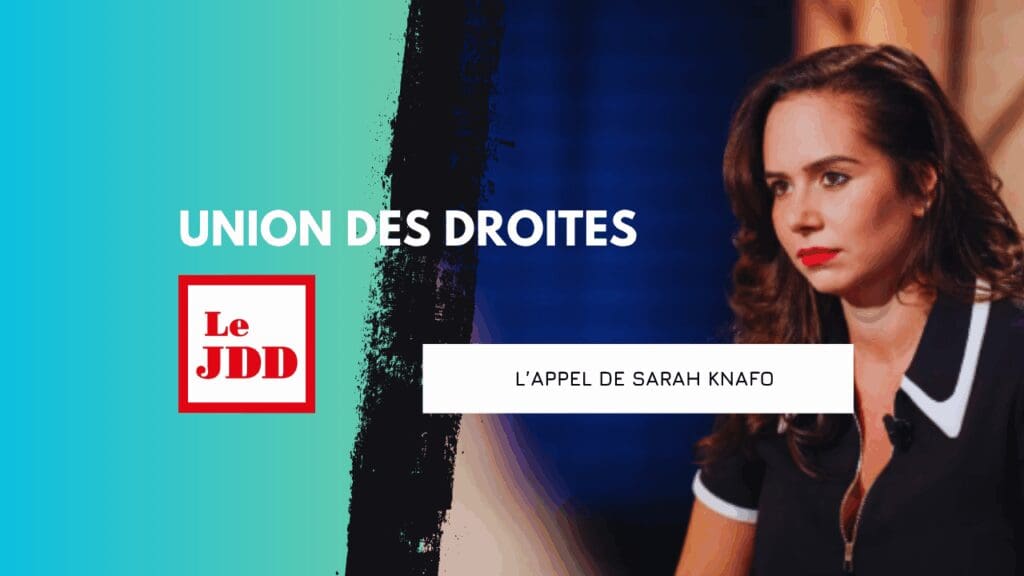 Union des droites : l’appel de Sarah Knafo