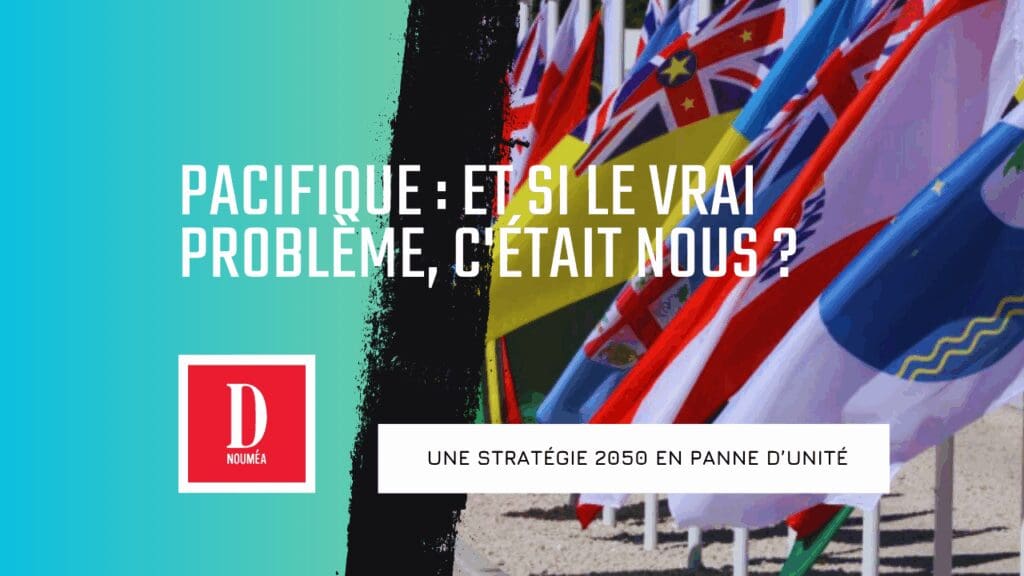 Pacifique : et si le vrai problème, c’était nous ?