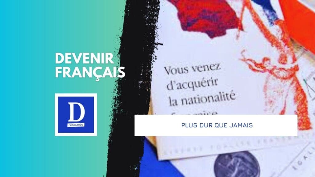 Être Français, ça se mérite : la loi se durcit