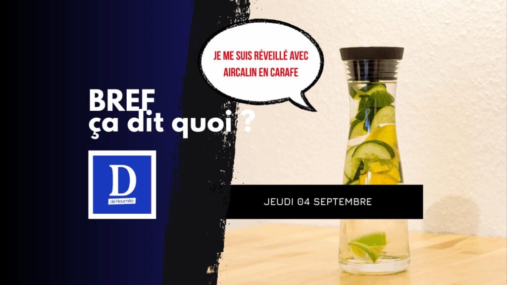 Je me suis réveillé avec Aircalin en carafe