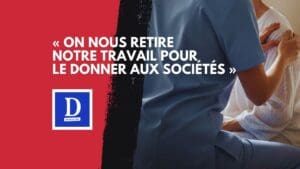 « On nous retire notre travail pour le donner aux sociétés »