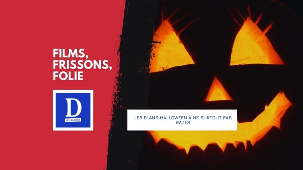 Le 31 octobre s’annonce monstrueux : voilà le programme