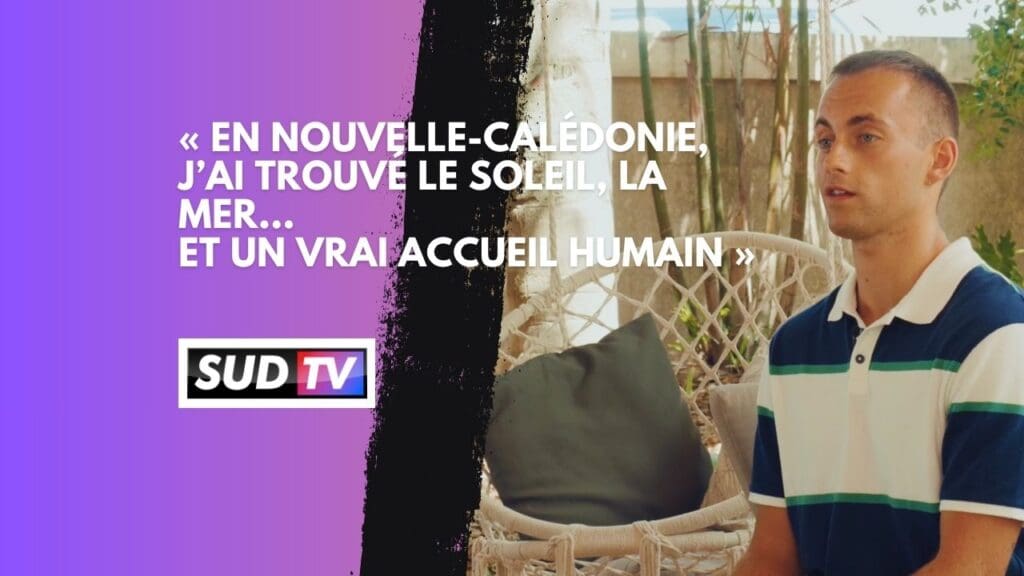« En Nouvelle-Calédonie, j’ai trouvé le soleil, la mer… et un vrai accueil humain »