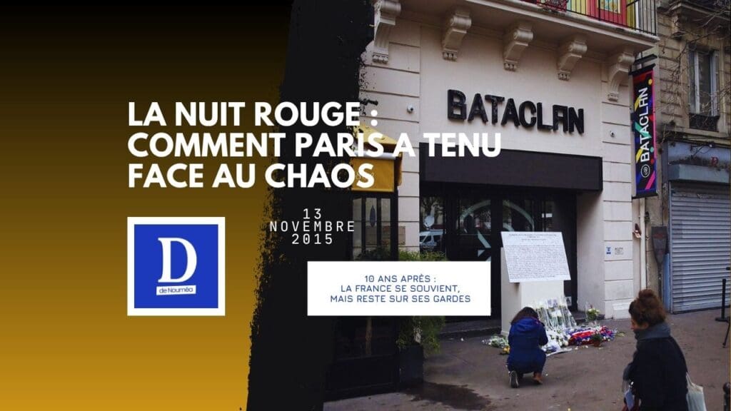 13 Novembre : la nuit où la France a failli basculer