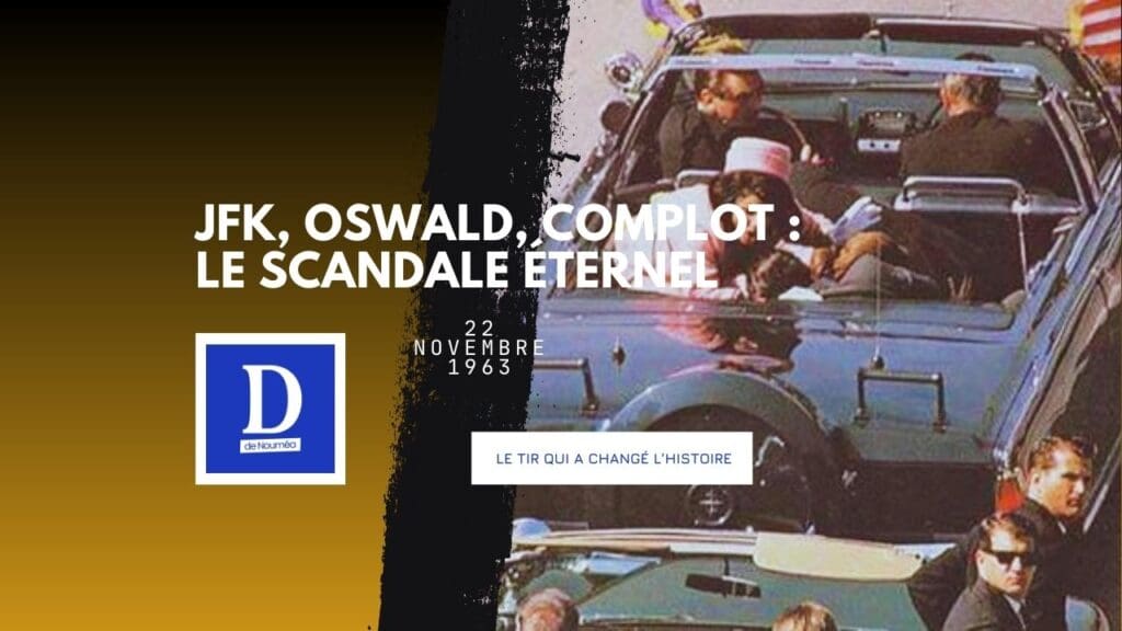 JFK : le crime qui a fait trembler l’Amérique