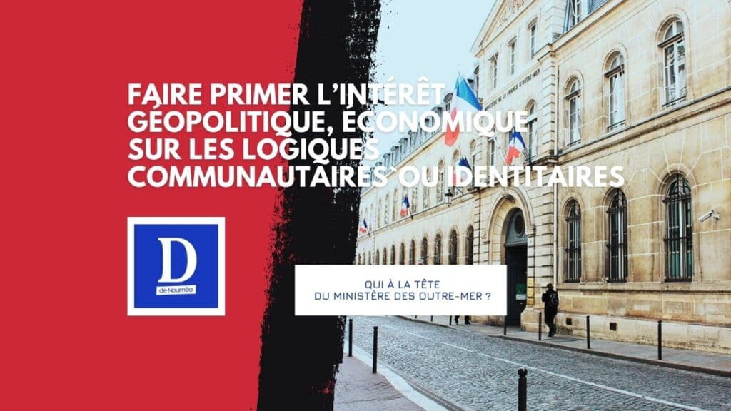 Pourquoi l’absence d’ultramarins à la tête du ministère des Outre-mer interroge