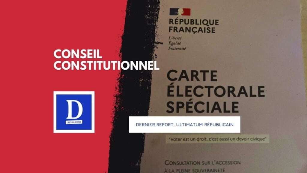 La décision qui verrouille le calendrier calédonien