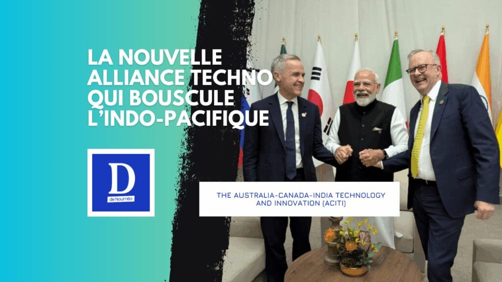 Pourquoi l’alliance ACITI pourrait devenir le cauchemar de Pékin