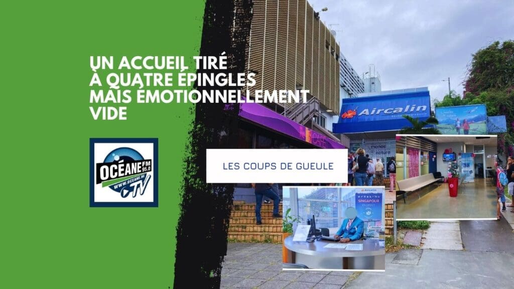 Aircalin : quand l’accueil froid gâche le voyage avant même d’acheter son billet