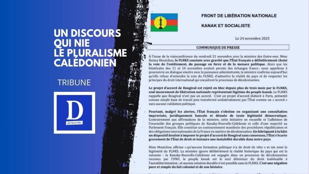 FLNKS : une fuite en avant politique qui fragilise la stabilité du pays