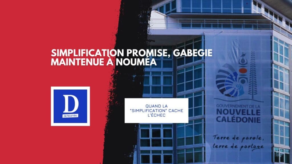 Administration calédonienne : la réforme qui ne réforme rien