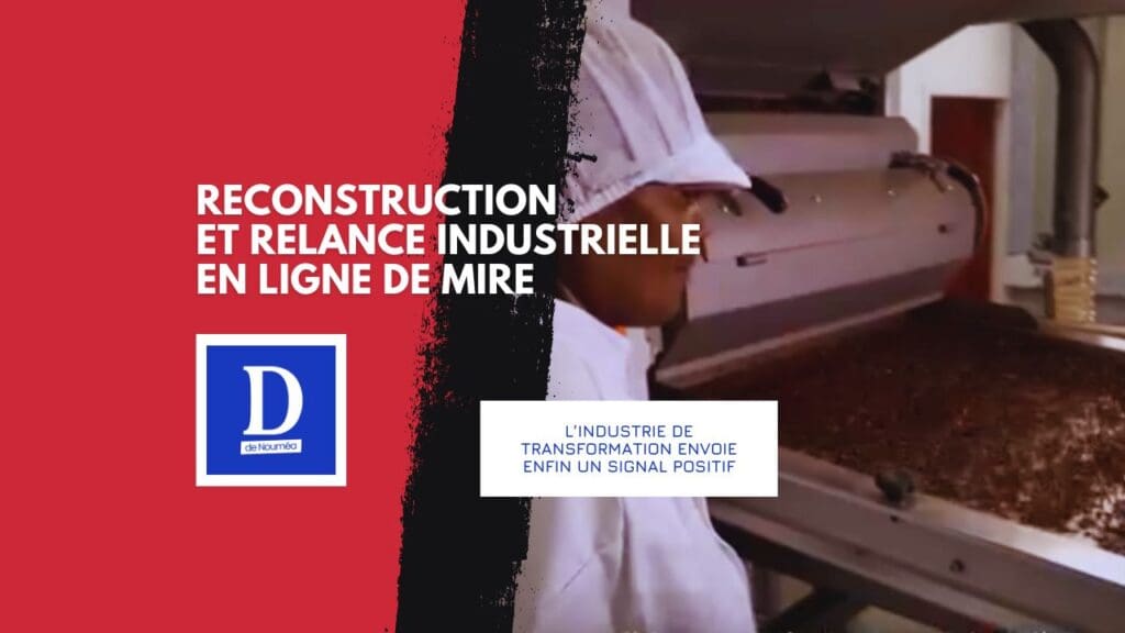 L’industrie calédonienne reprend son souffle après les émeutes