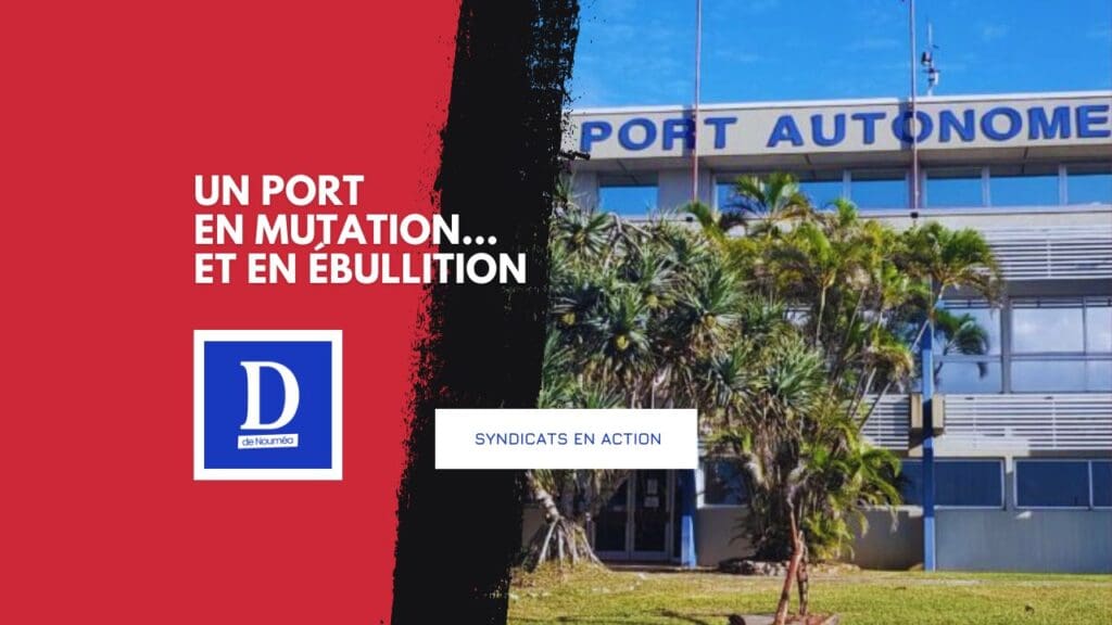 Nouméa : le port se rebelle en plein chantier stratégique