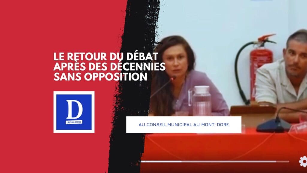 Mont-Dore : quand le débat municipal dérange l’ordre établi