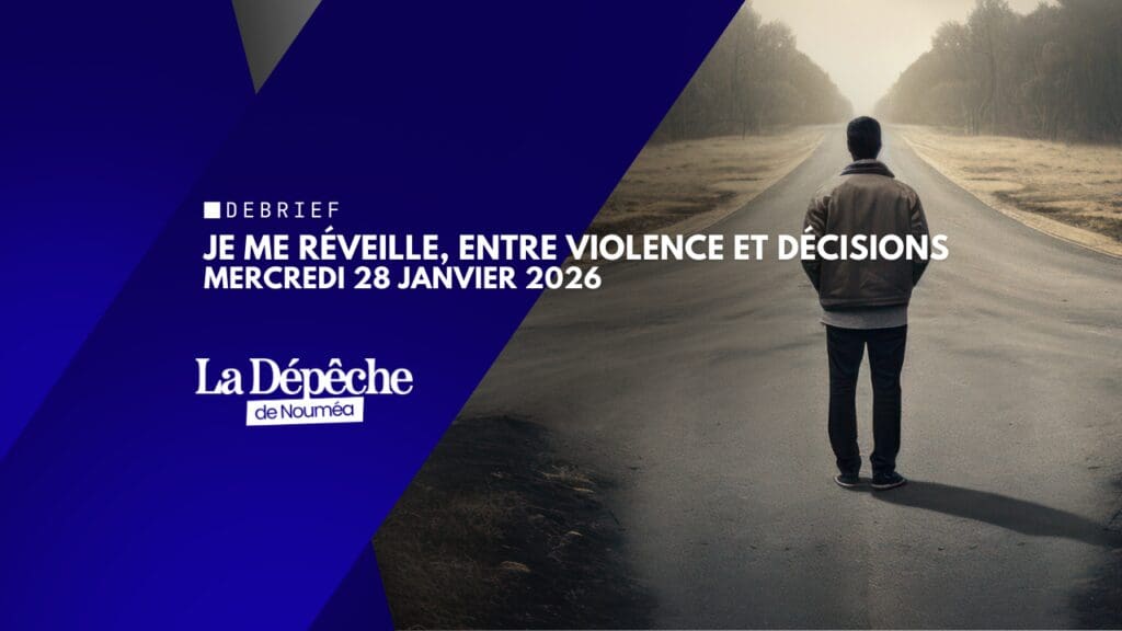 Je me réveille, entre violence et décisions