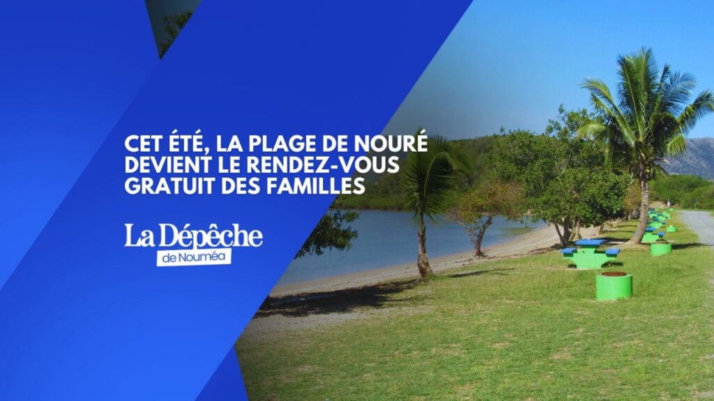 À Dumbéa, la plage de Nouré s’anime chaque jeudi jusqu’en février
